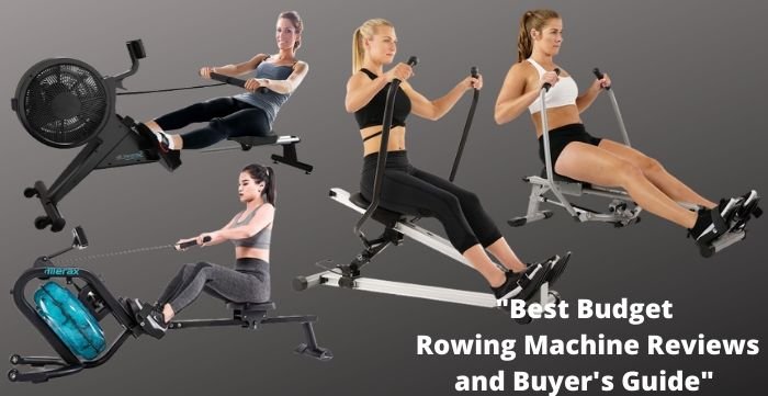 best budget rowing machine