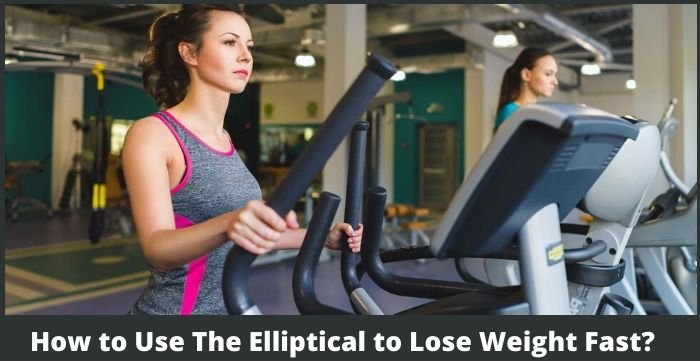how to use the elliptical to lose weight