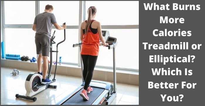 what burns more calories treadmill or elliptical
