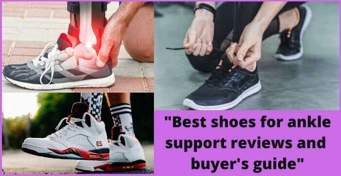 best shoes for ankle support