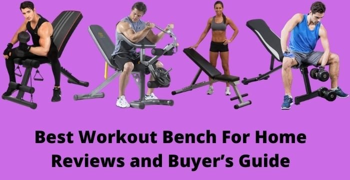 best workout bench for home