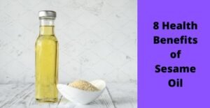 8 health benefits of sesame oil